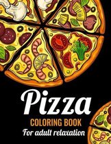 Pizza Coloring Book for Adults Relaxation