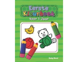 Eerste Kleurboek Voor 1 Jaar- Eerste Kleurboek Voor 1 Jaar