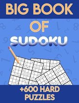 Big Book of Sudoku +600 HARD Puzzles