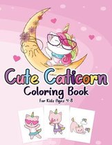Cute Caticorn Coloring Book For Kids Ages 4-8