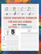 Cursive Handwriting Workbook for Kids Easy Learning ( Letters & Numbers )