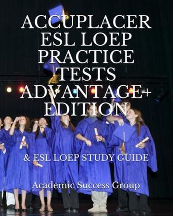 Accuplacer ESL LOEP Practice Tests and ESL LOEP Study Guide  ... - cover