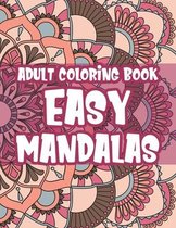 Adult Coloring Book Easy Mandalas