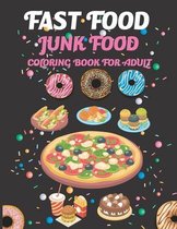 Fast Food Junk Food Coloring Book For Adult