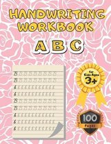 Handwriting Workbook A B C for Kids Ages 3+