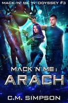 Mack 'n' Me 'n' Odyssey 3 - Mack 'n' Me: Arach