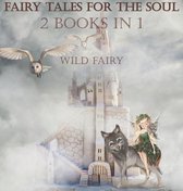 Fairy Tales For The Soul