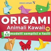 ORIGAMI Animali Kawaii: +40 modelli semplici e facili - Vol.1