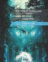 The Book of Dreams and Ghosts