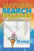 Word Search Puzzles for Clever Kids