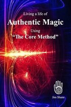 Living a life of Authentic Magic