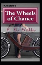 The Wheels of Chance Annotated