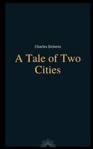 A Tale of Two Cities by Charles Dickens