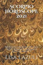Scorpio Horoscope 2021