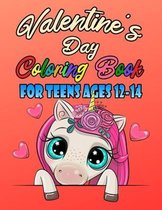 Valentine's Day Coloring Book For Teens Ages 12-14