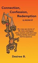 Connection, Confession, Redemption