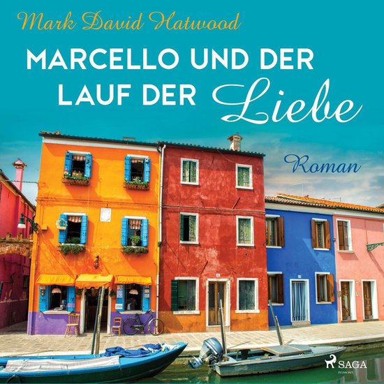 Marcello und der Lauf der Liebe - cover