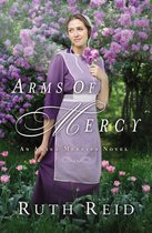 An Amish Mercies Novel 2 - Arms of Mercy
