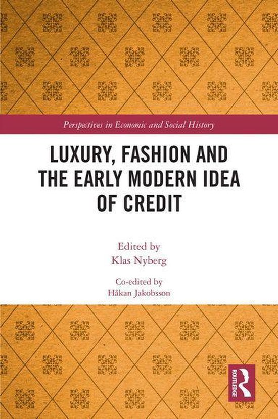 Perspectives in Economic and Social History - Luxury, Fashio ... - cover