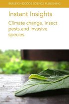 Burleigh Dodds Science: Instant Insights 5 - Instant Insights: Climate change, insect pests and invasive species