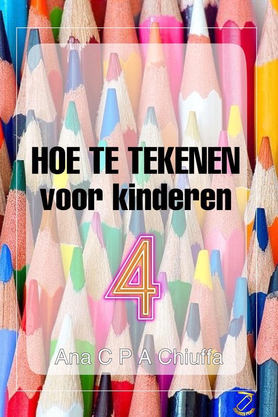 HOE TE TEKENEN voor kinderen 4 - HOE TE TEKENEN voor kindere ... - cover