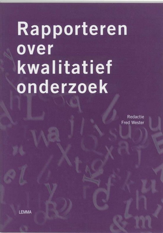 Cover van het boek 'Rapporteren over kwalitatief onderzoek / druk 1'