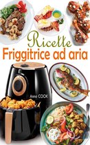 Ricette Friggitrice ad aria