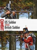 US Soldier vs British Soldier War of 1812 Combat