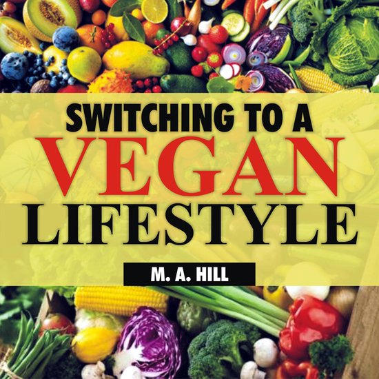 Switching to a Vegan Lifestyle - cover