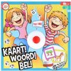 Afbeelding van het spelletje Kaart Woord Bel! - Spel – Gezelligheidsspel – Educatief Spel – Leerzaam Spel - Peuter – Woorden – 5 tot 10 jaar