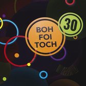 Boh Foi Toch - 30 Jaor (Audio DVD)