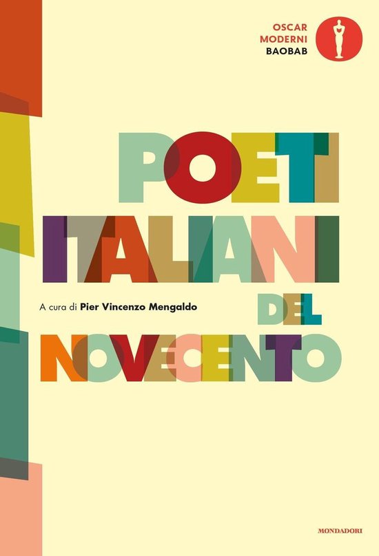 Boekomslag 'Poeti italiani del Novecento' met veelkleurige letters en tekst 'Oscar Moderni Baobab', 'A cura di Pier Vincenzo Mengaldo', 'del Novecento' en 'Mondadori'.