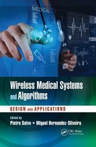 Devices, Circuits, and Systems - Wireless Medical Systems and Algorithms