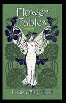 Flower Fables Annotated