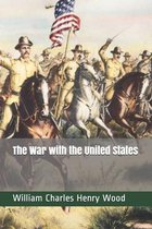 The War with the United States