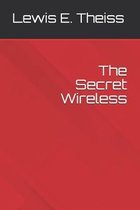 The Secret Wireless