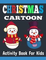 Christmas Cartoon Activity Book for Kids