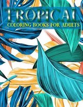 Tropical Coloring Books For Adults