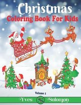 Christmas Coloring Book For Kids Volume 1
