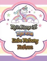 Mein Name ist Marlena Liebe Farbun Nashorn