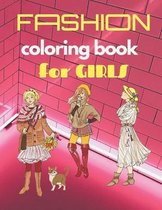 FASHION Coloring Book for GIRLS