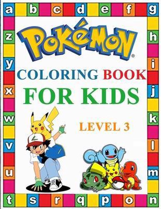 Pokemon Coloring Book for kids leve 3, Brian Do | 9798701938982 ...