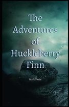 The Adventures of Huckleberry Finn Illustrated