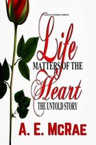 Life Matters of the HEART