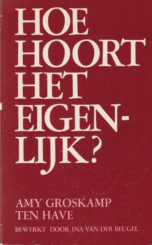 9789023003304 - Hoe hoort het eigenlijk