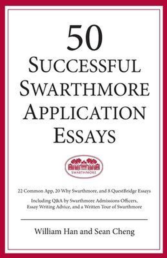 50 Successful Swarthmore Application Essays - cover