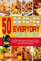 50 Air Fryer Everyday Recipes