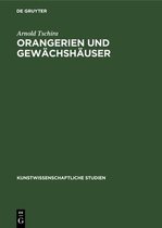 Orangerien Und Gewachshauser