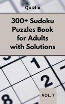 300+ Sudoku Puzzles Book for Adults with Solutions VOL 7