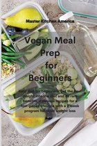 Vegan Meal Prep for Beginners: Keto diet for beginners